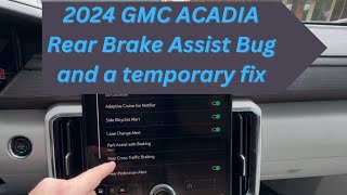 2024 GMC ACADIAs Shocking Rear Auto Braking Glitch and Quick Fix [upl. by Wren648]