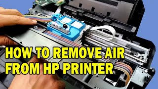 HOW TO REMOVE AIR FROM INK PIPES HP INK TANK SMART TANK PRINTER  HP PRINTER COLOR PROBLEMS [upl. by Airebma428]