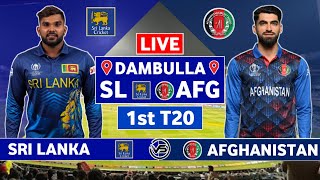 Sri Lanka vs Afghanistan 1st T20 Live Scores  SL vs AFG 1st T20 Live Scores amp Commentary [upl. by Araec]