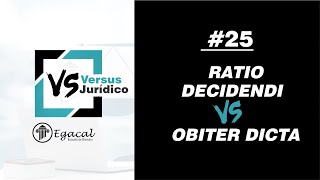 Ratio decidendi vs Obiter dicta  Versus Jurídico  25 [upl. by Anelet]