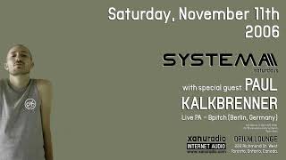 Paul Kalkbrenner LIVE  OPIUM  Toronto Canada  Systema Saturdays  11112006 Edited in 2019 [upl. by Laenej]