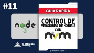 11 Control de Versión de NodeJS [upl. by Angel]