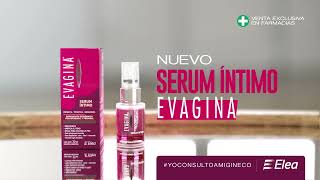 Evagina Serum Íntimo Anti Age  Lanzamiento [upl. by Binetta]