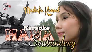 KARAOKE  Hana Sibandeng  Mustafa Kamal  Official Music karaoke [upl. by Laufer]