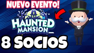 NUEVO EVENTO 8 SOCIOS MANSION EMBRUJADA MONOPOLY Go Peon GRATIS En MONOPOLY GO✅ [upl. by Pirri]