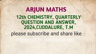 12thCHEMISTRY QUARTERLY QUESTION AND ANSWER 2024TMCUDDALURE [upl. by Bonnes]