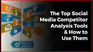 The Top Social Media Competitor Analysis Tools amp How to Use Them [upl. by Schroth]