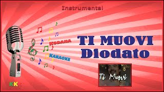 Ti muovi  Diodato  Karaoke Instrumental  Kodana Karaoke [upl. by Keener]