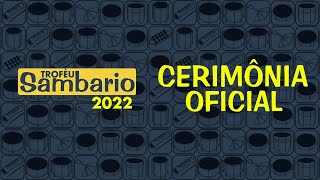 TROFÉU SAMBARIO 2022  CERIMÔNIA OFICIAL [upl. by Luca]