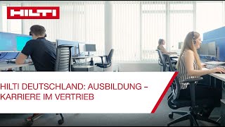 Ausbildung bei Hilti in Kaufering Karriere im Vertrieb [upl. by Nial]