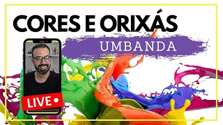 Cores e Orixás  Aplicações nas firmezas [upl. by Kidd974]