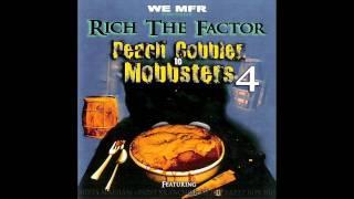 Rich The Factor  Peach Cobbler To Mobbsters vol4 Track2 [upl. by Dagley]