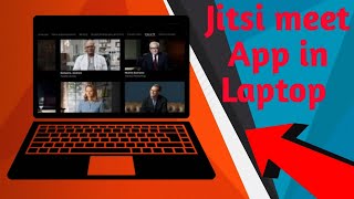 How to use jitsi meet app in Laptop ll Laptop me jitsi meet app kaise use kare [upl. by Midian715]