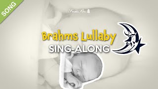 Brahms Lullaby Cradle Song SingAlong Lullaby with Lyrics for kids SONG [upl. by Arammat]