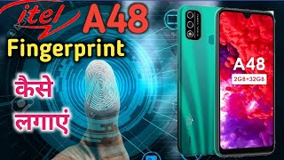 Itel A48 mein fingerprint Lock kaise lagaye  how to set fingerprint lock in Itel a48  Itel a48 [upl. by Leizahaj]