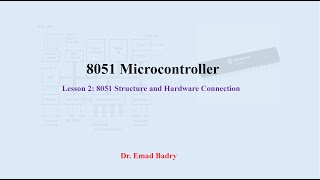 8051 Microcontroller Lesson2 Structure and Hardware connections [upl. by Yentterb]