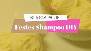 Festes Shampoo selber machen  DIY  Shampoo Bar  Instagram Live [upl. by Allmon]