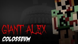 Giant Alex Colosseum  Minecraft Creepypasta [upl. by Odla]