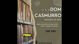 AUDIOBOOK DOM CASMURRO [upl. by Rika]