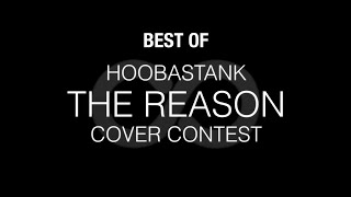 BEST OF  Hoobastank  The Reason  COVER CONTEST COMPILATION [upl. by Kciwdahc]