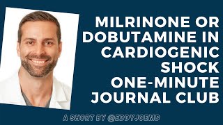 Milrinone or Dobutamine in Cardiogenic Shock [upl. by Clark]