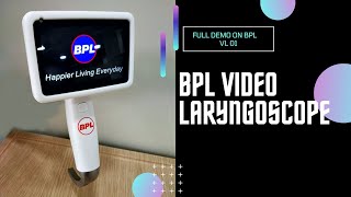 BPL Video Laryngoscope  How to use  Complete demo  VL01 model  How to attach blades [upl. by Il]