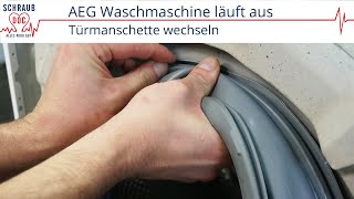 AEG Waschmaschine läuft aus  Türdichtung wechseln [upl. by Kcolttam]