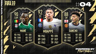 FIFA 22 TOTW 4 PREDICTIONS IF MBAPPE MANE amp SANCHO 🔥 [upl. by Wachtel]