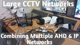 How to link AHD amp IP CCTV Camera networks together into one large CCTV Camera installation [upl. by Ahsitram]