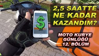 25 saatte ne kadar kazandım  Volta RS7  Moto kurye Günlüğü 12 bölüm [upl. by Lecia]