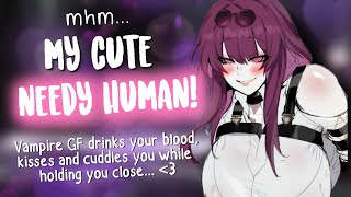 You are my dessert  🩸❤️ Kisses amp Cuddles  Flirty Vampire Girlfriend  Love Bite  Audio Roleplay [upl. by Naujak]