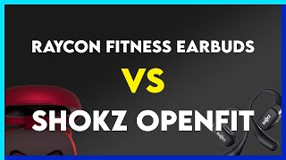 Raycon Fitness Earbuds vs Shokz OpenFit Comparison [upl. by Thatch948]