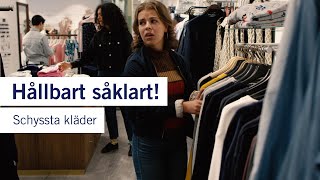 Hållbart såklart – Schyssta kläder [upl. by Nollad977]