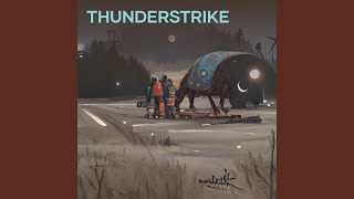 Thunderstrike [upl. by Namien]