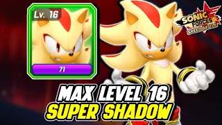 MAX LEVEL 16 SUPER SHADOW GAMEPLAY  Sonic Forces Speed Battle [upl. by Genovera]