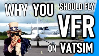 Why YOU Should Fly VFR on VATSIM Introduction to New Tutorials VATSIM VFR Series  1 [upl. by Sivad999]