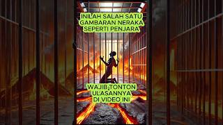 Salah Satu Gambaran Neraka Seperti Penjara feedshorts neraka misteri [upl. by Aissat]