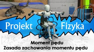 Moment pędu i zasada zachowania momentu pędu №50 ⚛ Projekt Fizyka [upl. by Nyrroc851]