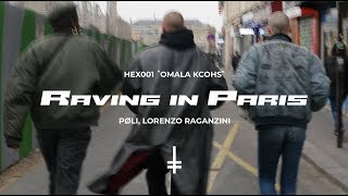 Paolo Ferrara Lorenzo Raganzini  Raving In Paris HEX001 [upl. by Yoral]