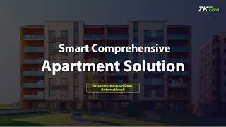 Smart Comprehensive Apartment Solution  ZKBio CVSecurity [upl. by Larrisa]