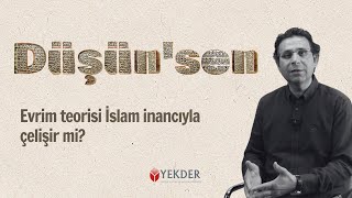 DÜŞÜNSEN  Evrim Teorisi İslam İnancıyla Çelişir Mi Prof Dr Ömer Türker [upl. by Oirad]