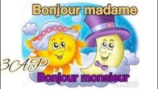 bonjour madame bonjour monsieur [upl. by Aser]