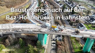 Baustellenbesuch auf der B42Hochbrücke in Lahnstein [upl. by Ledda]