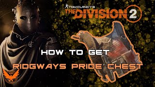 Division 2  Get The Ridgeways Pride Exotic [upl. by Milburr]