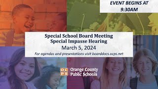 OCPS  20240305 School Board Meeting [upl. by Margarette338]