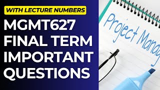 MGMT627 Important Questions for Final Term PreparationWith Lecture Numbers [upl. by Esyla522]