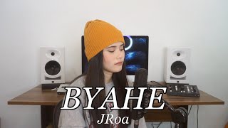 Byahe  JRoa Cover by Aiana [upl. by Eyaj]