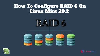 How To Configure RAID 6 On Linux Mint 202 [upl. by Rednaskela363]