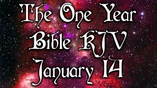 The One Year Bible KJV January 14 [upl. by Neleb343]