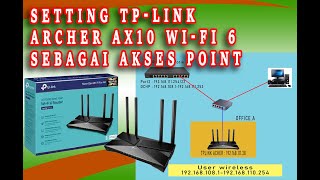 Cara Setting TPLink Acher AX10 sebagai Akses Point [upl. by Yrrot]